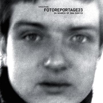 FOTOREPORTAGE23 - in search of Ian Curtis